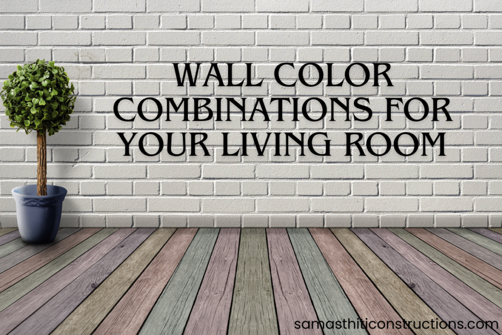 Best Color Combinations for Hall 2024