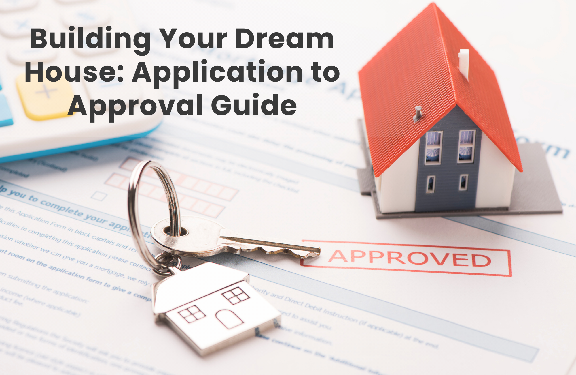 Process of Building Your Dream House